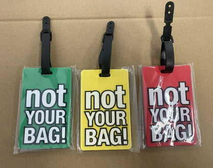 3 Pack - Luggage Tag 'Not Your Bag' Silicone Travel Tags Suitcase Vacation